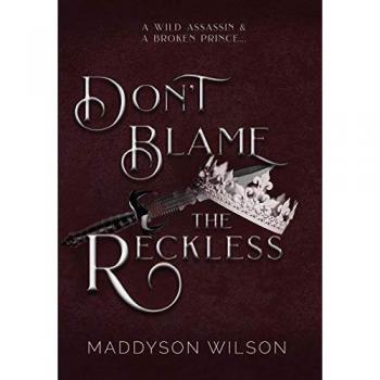 Don't Blame the Reckless