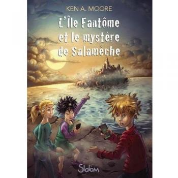 L'île fantôme et le mystère de Salamèche