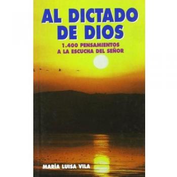 Al dictado de Dios