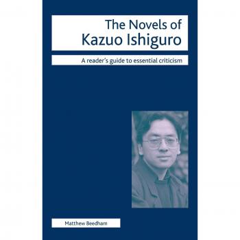 The Novels of Kazuo Ishiguro