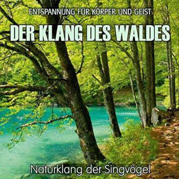 Der Klang des Waldes