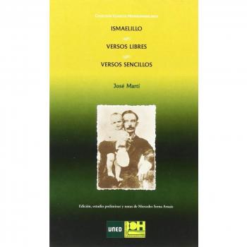 Ismaelillo ; Versos libres ; Versos sencillos