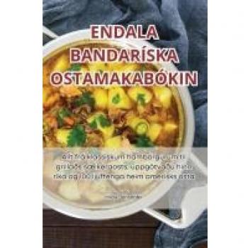 Hilda Jónsdóttir: ENDALA BANDARÍSKA OSTAMAKABÓKIN