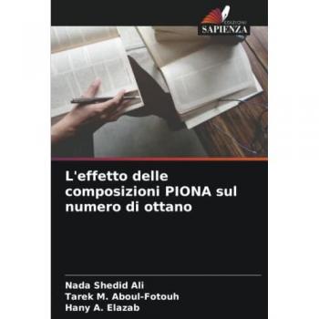 L'effetto delle composizioni PIONA sul numero di ottano