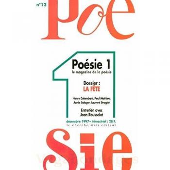 POESIE 1 / VAGABONDAGES N° 12 : LA FETE EN POESIE (Revue Poésie 1)