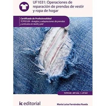 Operaciones de reparación de prendas de vestir y ropa de hogar. Tcpf0109