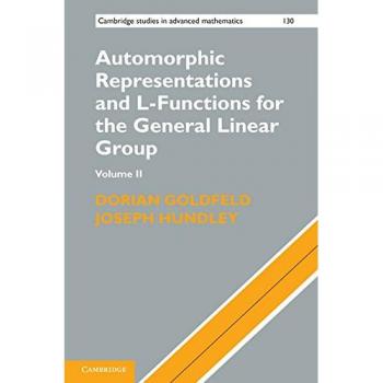 Automorphic representations and l-functions for the general linear group, volume ii