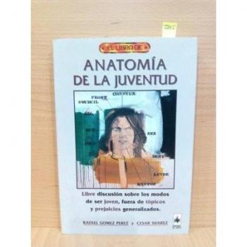 ANATOMIA DE LA JUVENTUD