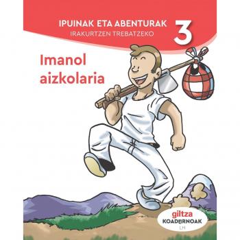 IPUINAK ETA ABENTURAK IRAKURTZEN TREBATZEKO 3 (Tapa blanda).