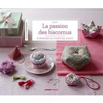 La passion des biscornus