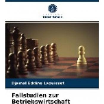 Fallstudien zur Betriebswirtschaft