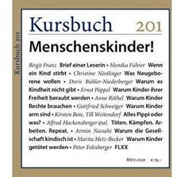 Armin Nassehi (Hg.) Kursbuch 201: Menschenskinder!
