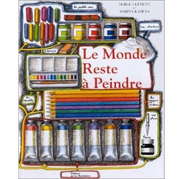 Le monde reste à peindre