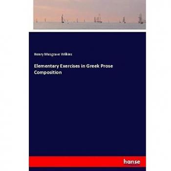 Elementary Exercises in Greek Prose Composition