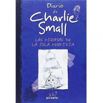 Diario de charlie small. Los piratas de la isla perfidia