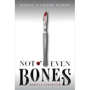 Not Even Bones
