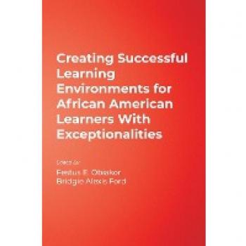 Obiakor, Festus E.: Creating Successful Learning Environments for African American Learners With Exceptionalities