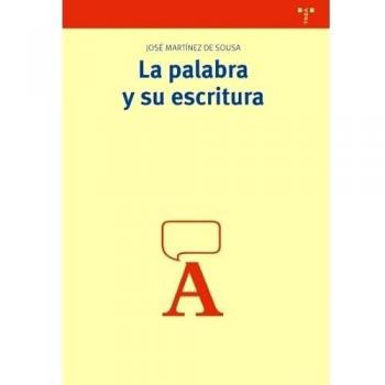 La palabra y su escritura