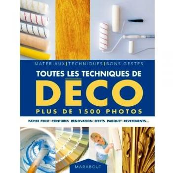Toutes les techniques de déco