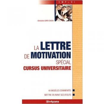 La lettre de motivation spécial cursus universitaire