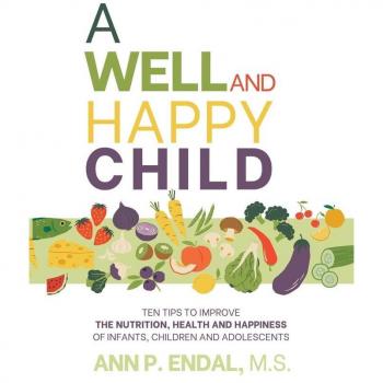 A Well and Happy Child