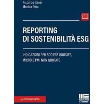 Reporting di sostenibilità ESG. Indicazioni per società quotate, ...