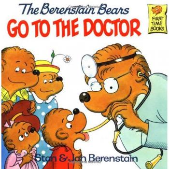 The Berenstain Bears' Trip to the Doctor