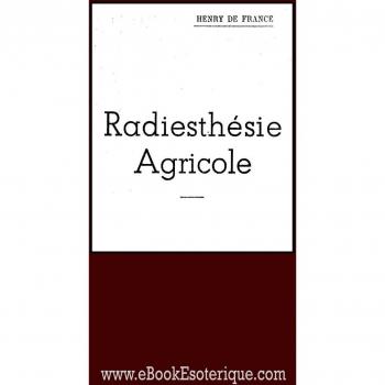 Radiesthésie Agricole: L'art du sourcier en agriculture