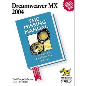 Dreamweaver MX 2004: The Missing Manual