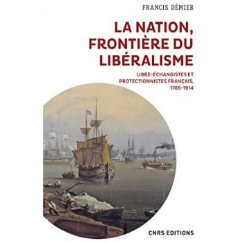 Francis Démier La Nation, Frontière Du Libéralisme