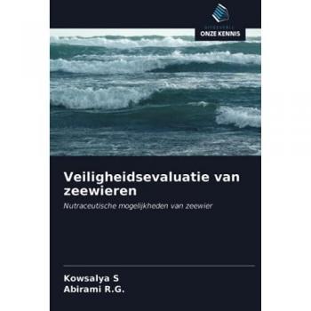 Veiligheidsevaluatie van zeewieren: Nutraceutische mogelijkheden van zeewier