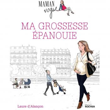 Ma grossesse épanouie