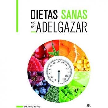 Dietas sanas para adelgazar (Tapa dura).