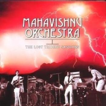 Mahavishnu Orchestra The Lost Trident Sessions