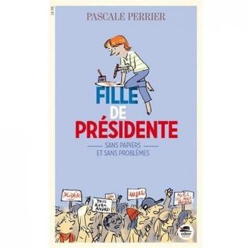 Fille de présidente