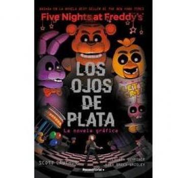 FIVE NIGHTS AT FREDDY'S: LOS OJOS DE PLATA