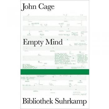 John Cage Empty Mind (Bibliothek Suhrkamp)
