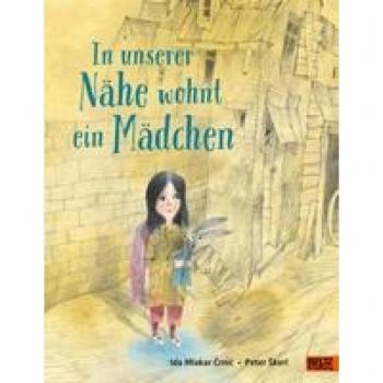 In unserer Nähe wohnt ein Mädchen: Vierfarbiges Bilderbuch