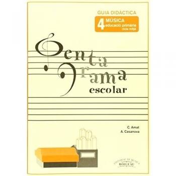 Pentagrama escolar guia didàctica 4 cat: Educació primària. Cicle mitjà.