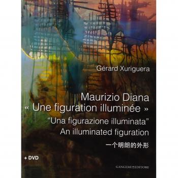 Maurizio Diana. Una figurazione illuminata. Ediz. multilingue. Con DVD