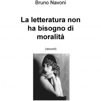La letteratura non ha bisogno di moralità