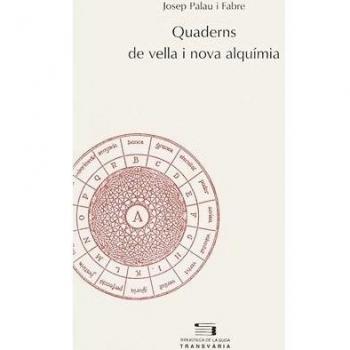 QUADERNS DE VELLA I NOVA ALQUÍMIA