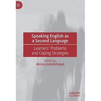 Speaking English as a Second Language: Learners' Problems and Coping Strategies