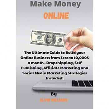 Williams, Alvin: Make Money Online