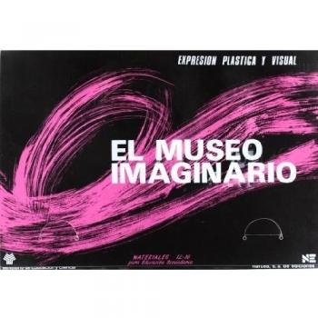 El museo imaginario: expresión plástica y visual