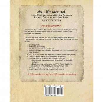My Life Manual: Australian Edition: Estate Planning, Information and Messages for your Executors and Loved Ones