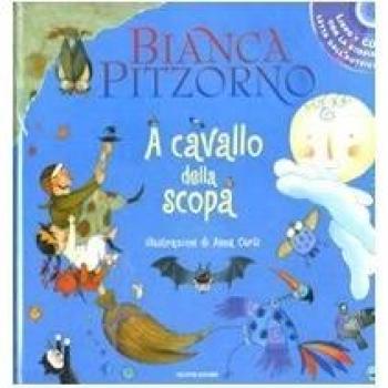A cavallo della scopa. Con CD Audio