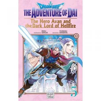 Dragon Quest : the adventure of Daï : the hero Avan and the dark lord of hellfire. Vol. 5