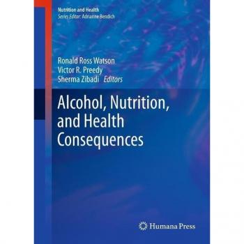 Alcohol Nutrition and Health Consequences