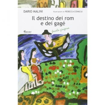 Il destino dei rom e dei gagé